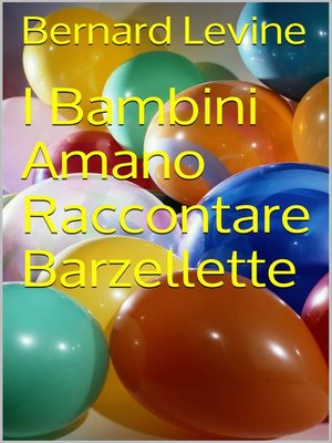 cover image of I Bambini Amano Raccontare Barzellette